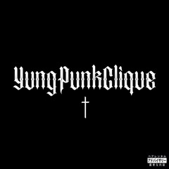 † YungPunkClique †