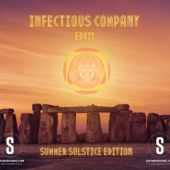 Infectious Company Ep021 - Summer Solstice Edition