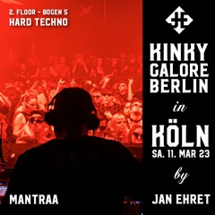 Mantraa. @ Kinky Galore Berlin at Bogen 5 Köln