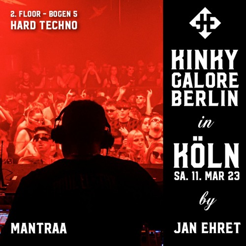 Mantraa. @ Kinky Galore Berlin at Bogen 5 Köln