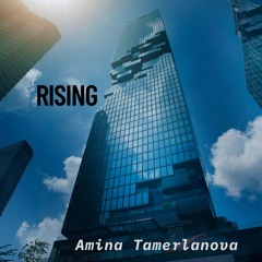 Rising