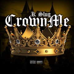 CROWN ME