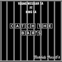 Catch The Bar's ft King SA