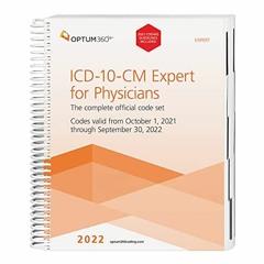 [GET] [KINDLE PDF EBOOK EPUB] 2022 ICD-10-CM Expert for Physicians with Guidelines (S