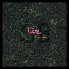 LIE (freestyle)