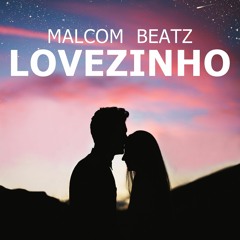MALCOM BEATZ - Lovezinho (Audio Official)