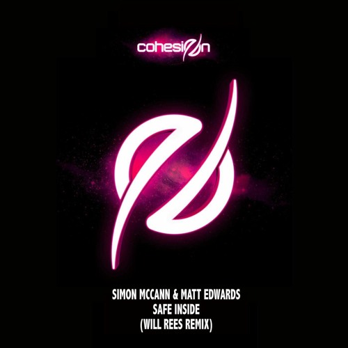 Simon McCann & Matt Edwards - Safe Inside (Will Rees Remix)[Preview]