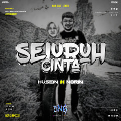 SELURUH CINTA - ( 5n6 X PAPI HUSEIN X NORIN )#SUPDUPHOT
