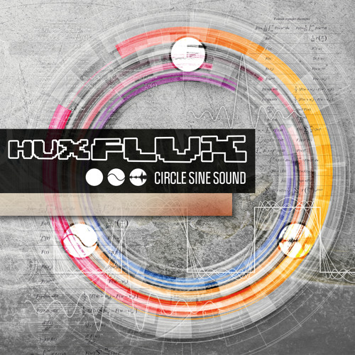 Hux Flux – Sine Circle Sound