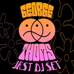 DJ George Thoms - JRST DJ Set