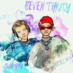 Seven Thrty (Feat. nagel313)(Prod. T2)