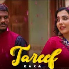 Tareef Kaka (Official song) Kaka New song Latest Punjabi song 2022 New punjabi song 2022