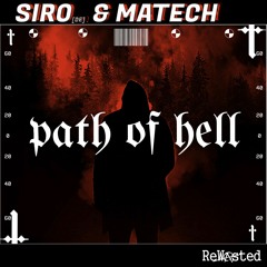RWSTD108 - SIRO (DE) & Matech - Path of Hell (Original Mix)