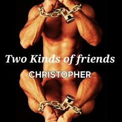 Two Kinds of friends. Bright remix.(1).wav