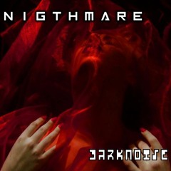 DARKNOISE - Nigthmare