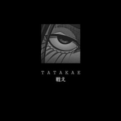 TATAKAE