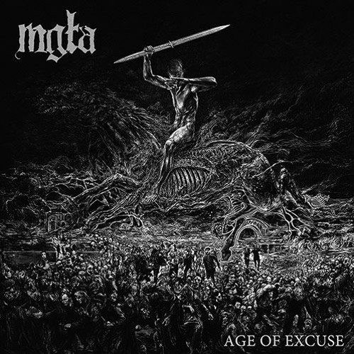 Mgla - Age Of Excuse II
