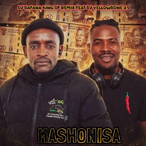 Mashonisa (feat. Dj YellowBone 3.0)