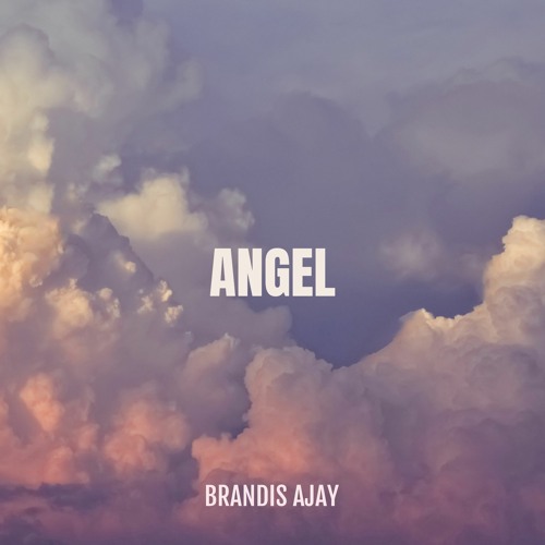 Stream Brandis Ajay | Listen to Angel playlist online for free on ...