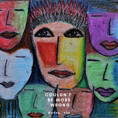 Moeha, V3K - Couldn't Be More Wrong