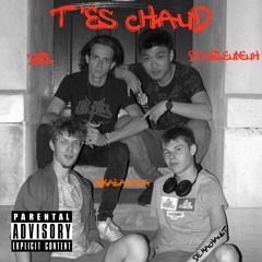 T'es Chaud - Doubleuneuh (Ft. ZBL, Mikalalala, 2Machault)