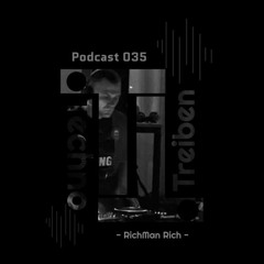 RichManRich @ TechnoTreiben Podcast 035