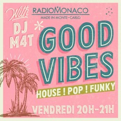 Good Vibes #27 Radio Monaco [13-03-20]