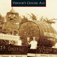 [VIEW] EPUB 🗸 Vernor's Ginger Ale by  Keith Wunderlich PDF EBOOK EPUB KINDLE