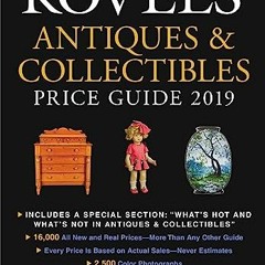 [Download] EPUB 📪 Kovels' Antiques and Collectibles Price Guide 2019 by  Terry Kovel