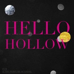 Hello Hollow
