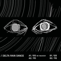 N.F.O. / Delta Rain Dance - DELTA4 x out now