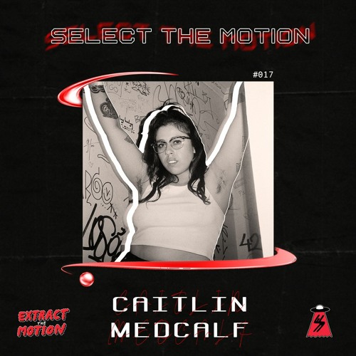 Select the Motion 017: Caitlin Medcalf