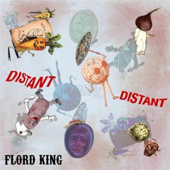 006 Distant | Flord King