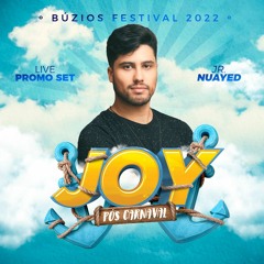 Junior Nuayed - JOY PÓS CARNAVAL - BÚZIOS 2022