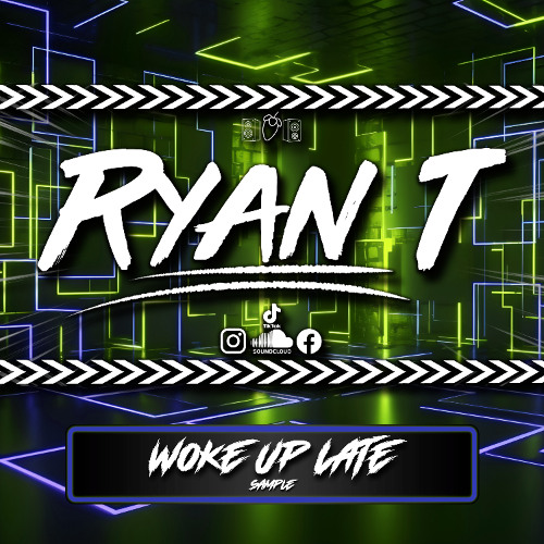 Ryan T - Woke Up Late ( HardBass )