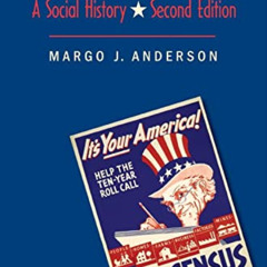 [Get] EBOOK 📨 The American Census: A Social History by  Margo J. Anderson [EPUB KIND