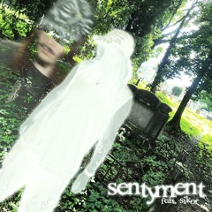 Sentyment (feat. Sikor) [saint mike]