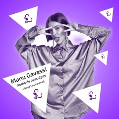 Manu Gavassi - Audio De Desculpas (Felipe Lira Mashup)