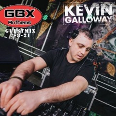 Kevin Galloway Guestmix Live On GBX Clyde 1 7-8-21