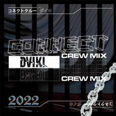 CONNECT END OF THE YEAR 2022 MIX By DVIKI