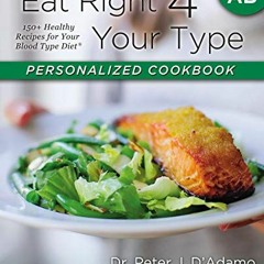 ( CQtkR ) Eat Right 4 Your Type Personalized Cookbook Type AB: 150+ Healthy Recipes For Your Blood T