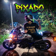 Pixado - Mc Don Russo