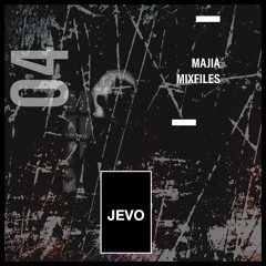 MAJIA MIXFILES 04_JEVO