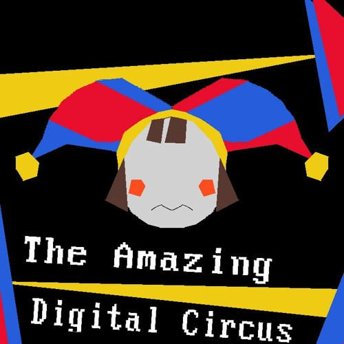 Stream The Amazing Digital Circus - Main Theme[Remix] by dominicu ...