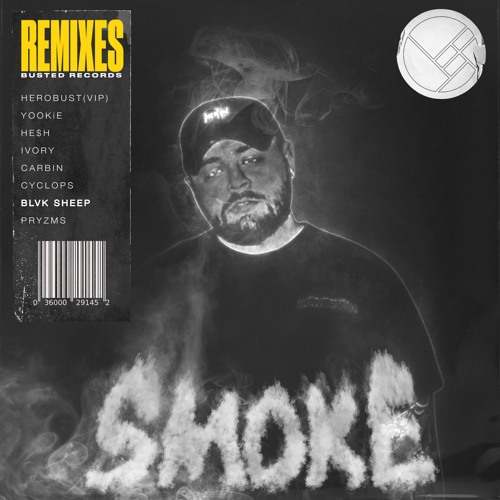 Herobust - Smoke (Blvk Sheep Remix)