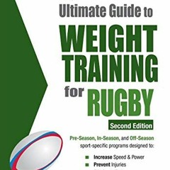 [Get] EBOOK EPUB KINDLE PDF Ultimate Guide to Weight Training for Rugby by  Rob Price 💓