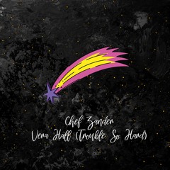 Chef Zander - Vera Hall (Trouble So Hard) [trndmsk]