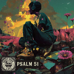 Create in Me a Clean Heart – Psalm 51 Lofi Devotional