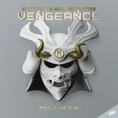 Endymion & Evil Activities - Vengeance (MYST Remix)