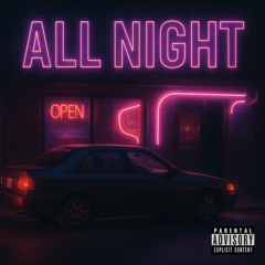 All night